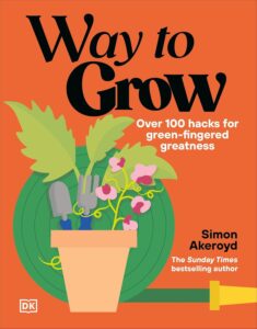 Way to Grow by Simon Akeroyd 